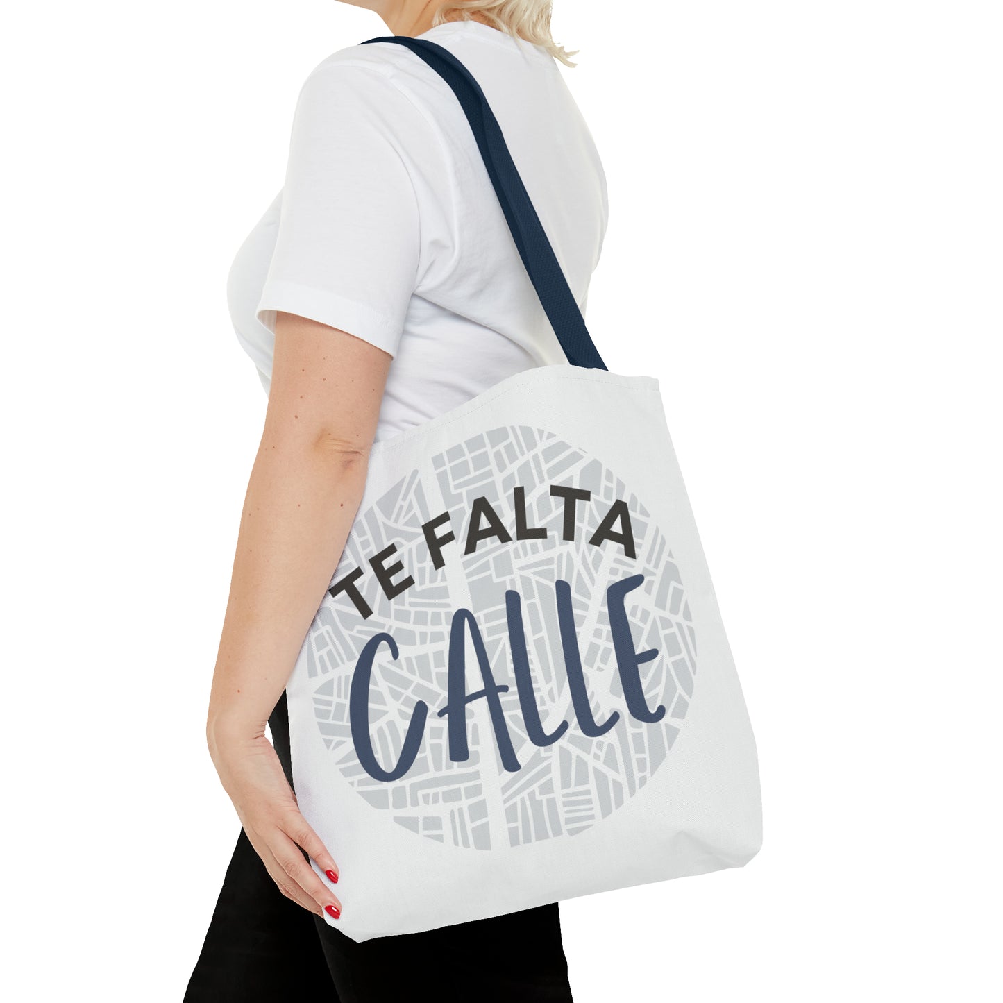 Tote bag "Te falta calle"