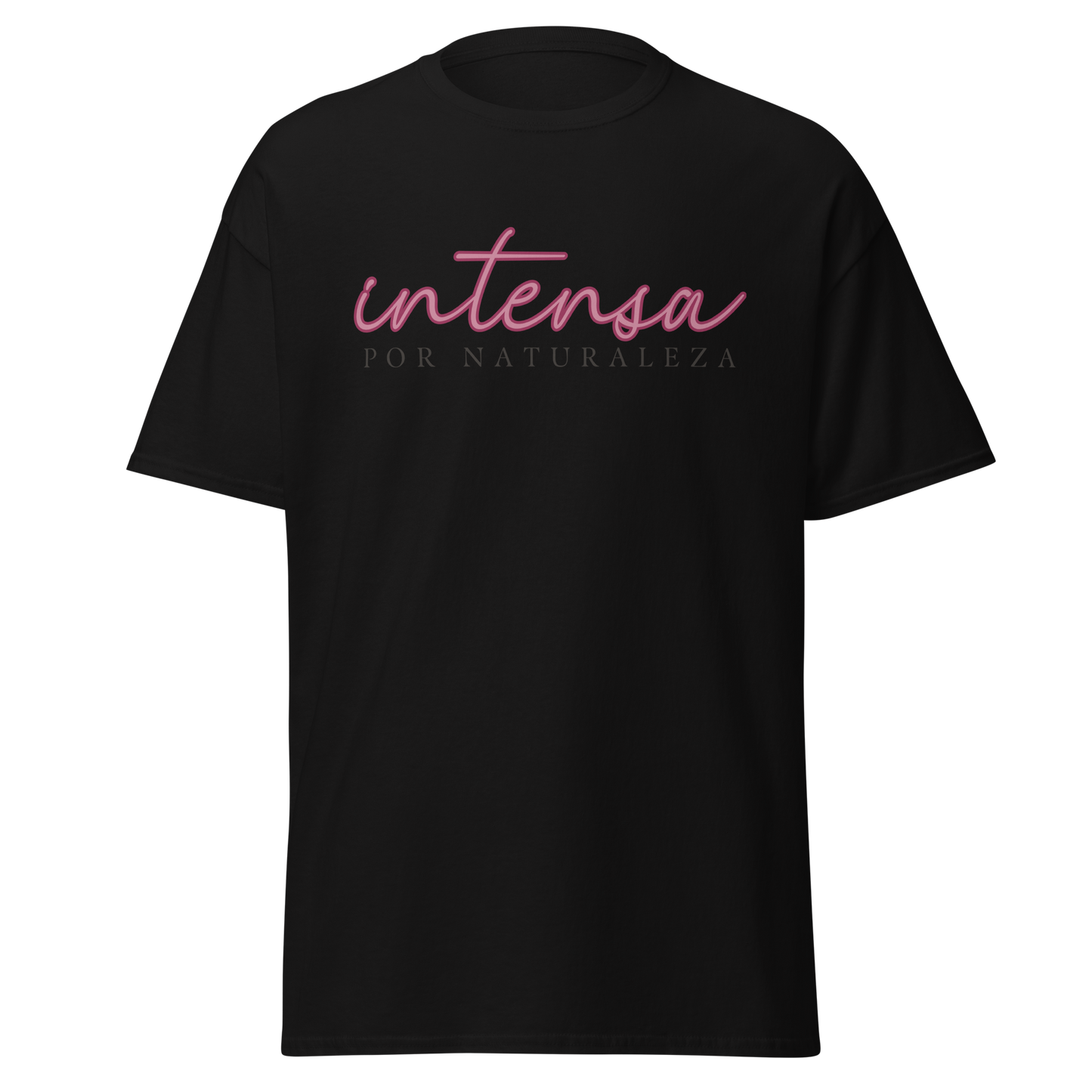 Camiseta "Intensa por naturaleza"
