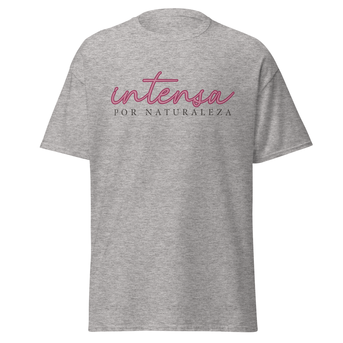 Camiseta "Intensa por naturaleza"