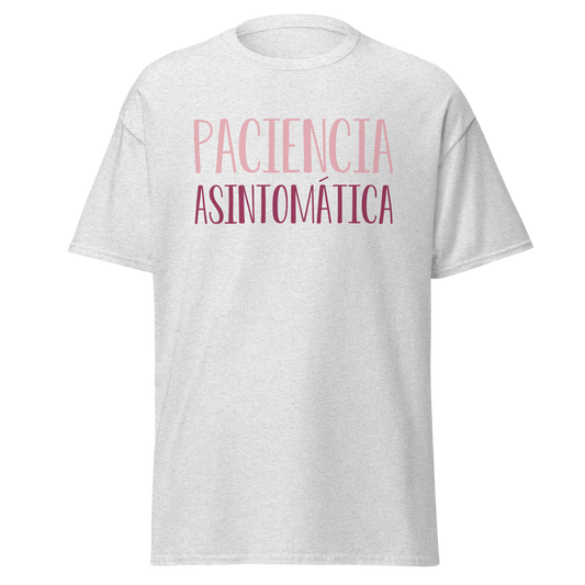 Camiseta "Paciencia asintomática"