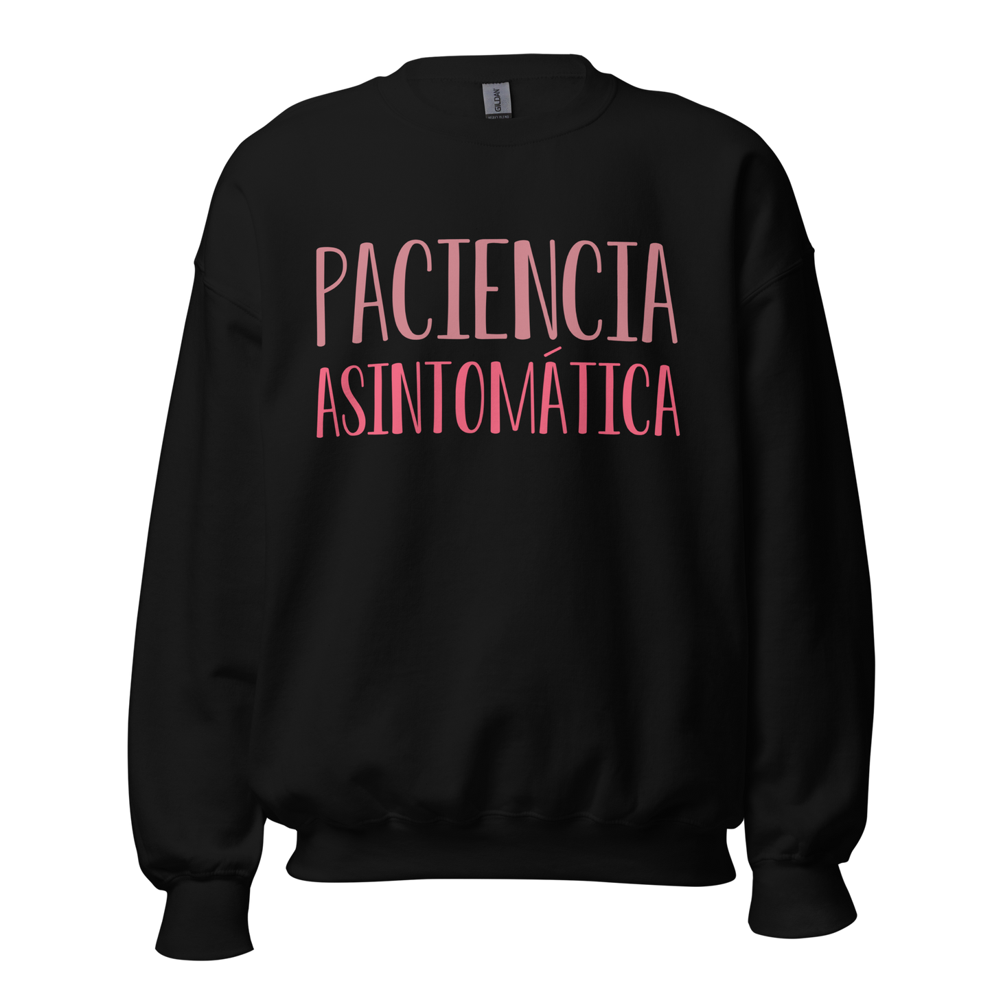 Sudadera "Paciencia asintomática"