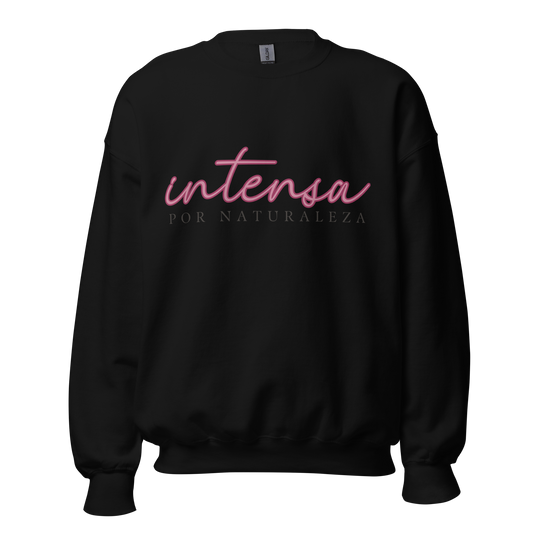 Sudadera "Intensa por naturaleza"