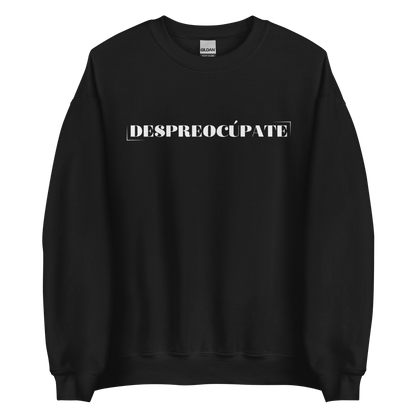 Sudadera "Despreocúpate"