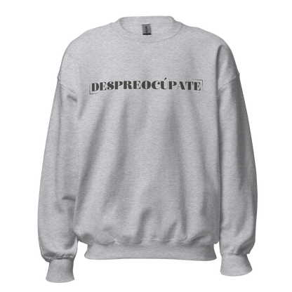 Sudadera "Despreocúpate"