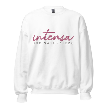 Sudadera "Intensa por naturaleza"