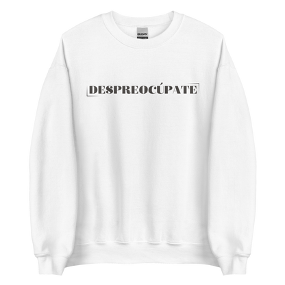 Sudadera "Despreocúpate"